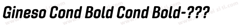 Gineso Cond Bold Cond Bold字体转换